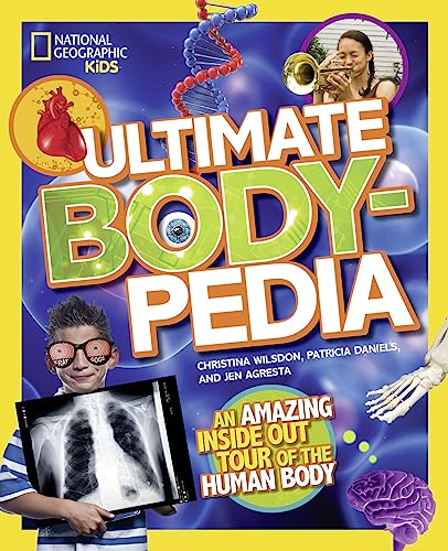 Beispielbild fr Ultimate Bodypedia: An Amazing Inside-Out Tour of the Human Body (National Geographic Kids) zum Verkauf von Wonder Book