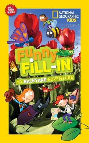 Stock image for National Geographic Kids Funny Fill-in: My Backya for sale by Russell Books