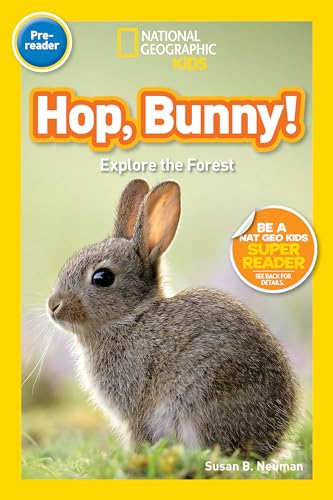 Stock image for National Geographic Readers: Hop, Bunny!: Explore the Forest for sale by SecondSale