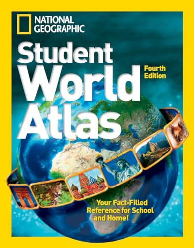 9781426317767: National Geographic Student World Atlas, Fourth Edition: Your Fact-Filled Reference for School and Home!