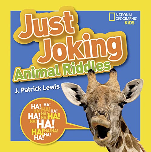 Stock image for National Geographic Kids Just Joking Animal Riddles: Hilarious riddles, jokes, and more--all about animals! for sale by Gulf Coast Books
