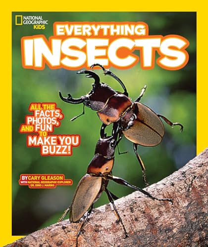 Stock image for National Geographic Kids Everything Insects : All the Facts, Photos, and Fun to Make You Buzz for sale by Better World Books