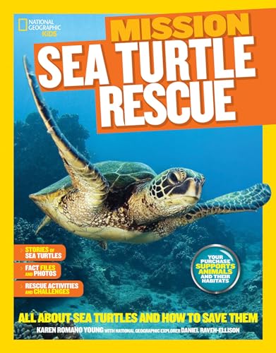 Beispielbild fr National Geographic Kids Mission: Sea Turtle Rescue: All About Sea Turtles and How to Save Them (NG Kids Mission: Animal Rescue) zum Verkauf von Wonder Book