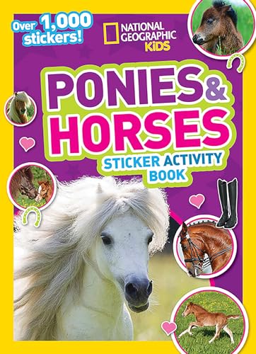 9781426319020: National Geographic Kids Ponies and Horses Sticker Activity Book: Over 1,000 Stickers!