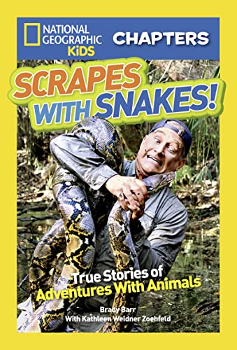 Stock image for National Geographic Kids Chapters: Scrapes With Snakes: True Stories of Adventures With Animals (NGK Chapters) for sale by SecondSale