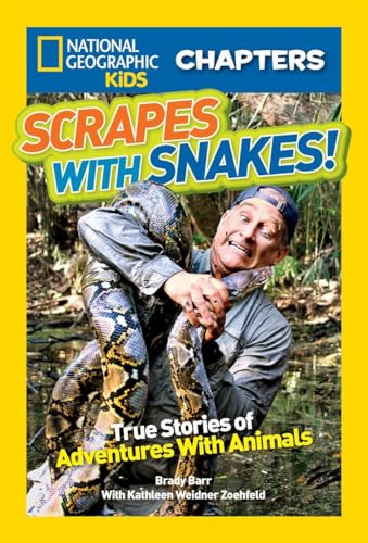 Stock image for National Geographic Kids Chapters: Scrapes With Snakes: True Stories of Adventures With Animals (NGK Chapters) for sale by HPB-Movies