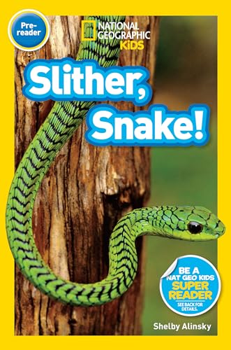 Stock image for National Geographic Readers: Slither, Snake! for sale by SecondSale