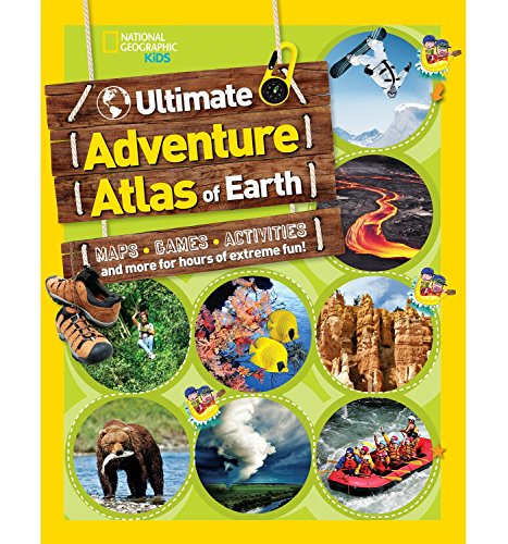 9781426320446: Ultimate Adventure Atlas Of Earth (National Geographic Kids): Maps, Games, Activities, and More for Hours of Extreme Fun!