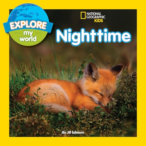 Beispielbild fr Explore My World Nighttime zum Verkauf von Better World Books