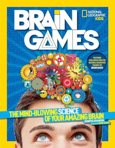 Beispielbild fr National Geographic Kids Brain Games : The Mind-Blowing Science of Your Amazing Brain zum Verkauf von Better World Books