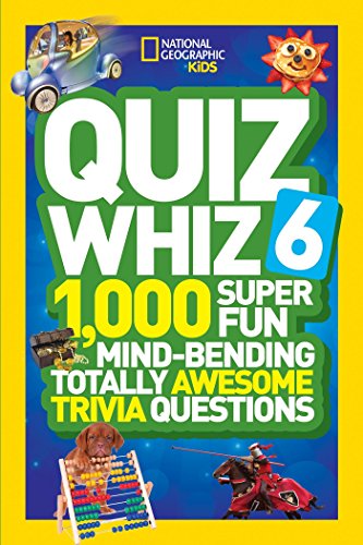 9781426320842: Quiz Whiz 6: 1,000 Super Fun Mind-Bending Totally Awesome Trivia Questions