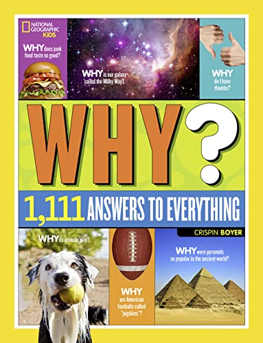 9781426320965: National Geographic Kids Why?: Over 1,111 Answers to Everything