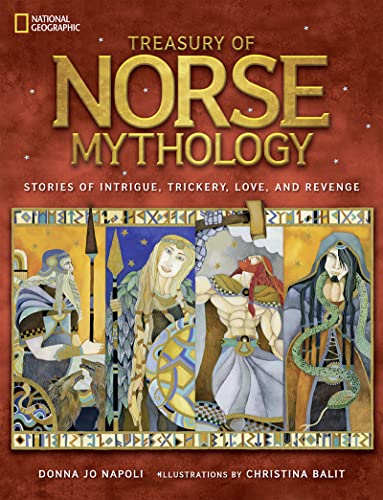 Beispielbild fr Treasury of Norse Mythology: Stories of Intrigue, Trickery, Love, and Revenge zum Verkauf von -OnTimeBooks-