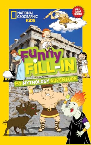 Stock image for National Geographic Kids Funny FillIn: My Greek Mythology Adventure (NG Kids Funny Fill In) for sale by Ebooksweb