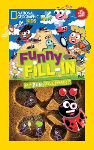 Stock image for National Geographic Kids Funny Fill-in: My Bug Adventure (NG Kids Funny Fill In) for sale by HPB-Blue