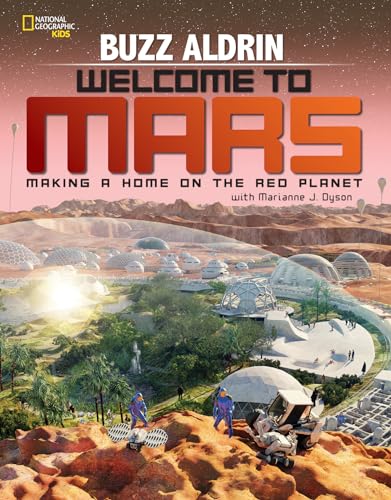 Stock image for Welcome to Mars: Making a Home on the Red Planet for sale by SecondSale