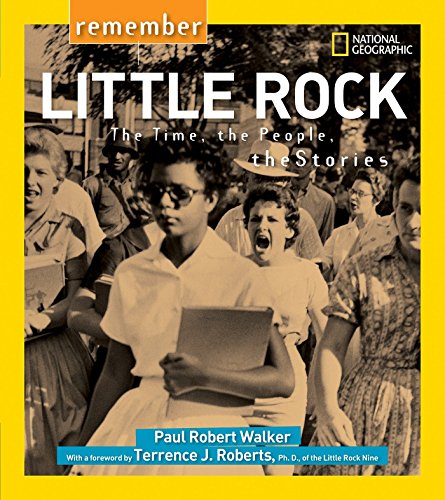 Beispielbild fr Remember Little Rock : The Time, the People, the Stories zum Verkauf von Better World Books