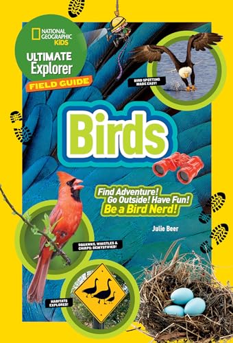 Stock image for National Geographic Kids Ultimate Explorers Field Guide Birds for sale by Revaluation Books