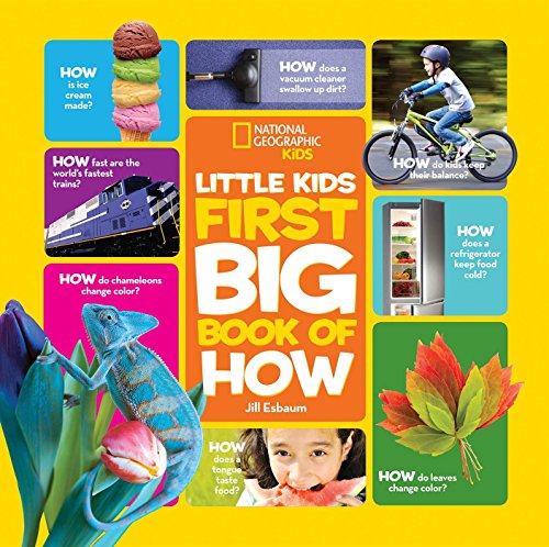Imagen de archivo de National Geographic Little Kids First Big Book of How (National Geographic Little Kids First Big Books) a la venta por Dream Books Co.