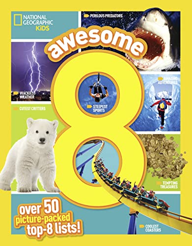 Beispielbild fr Awesome 8: 50 Picture-Packed Top 8 Lists! (National Geographic Kids) zum Verkauf von Wonder Book