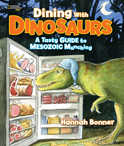 Imagen de archivo de Dining with Dinosaurs : A Tasty Guide to Mesozoic Munching a la venta por Better World Books