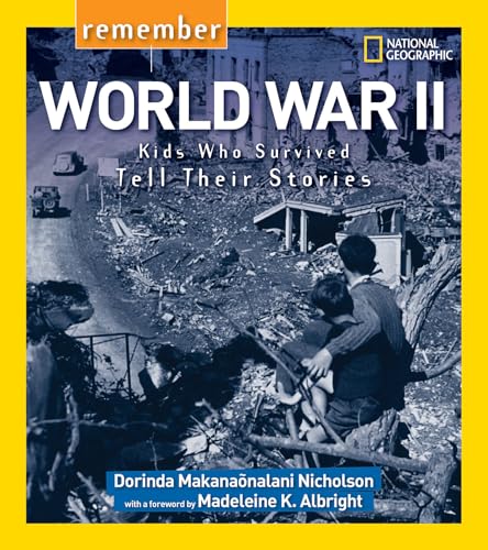 Imagen de archivo de Remember World War II : Kids Who Survived Tell Their Stories a la venta por Better World Books: West