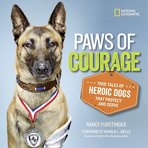 Imagen de archivo de Paws of Courage: True Tales of Heroic Dogs that Protect and Serve a la venta por SecondSale