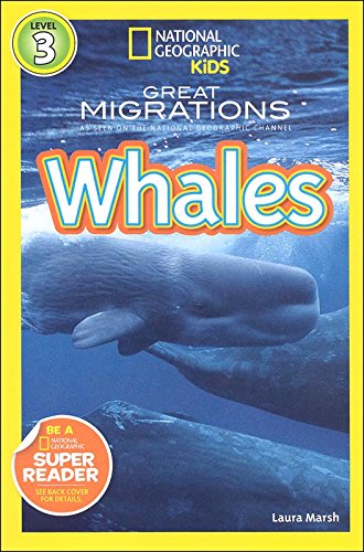 Beispielbild fr National Geographic Kids Great Migrations Whales (Reader Level 3) zum Verkauf von Wonder Book