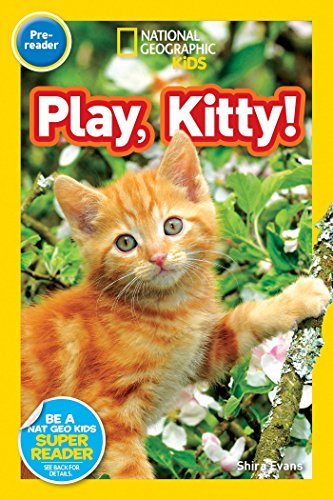 Beispielbild fr National Geographic Readers: Play, Kitty! zum Verkauf von Wonder Book