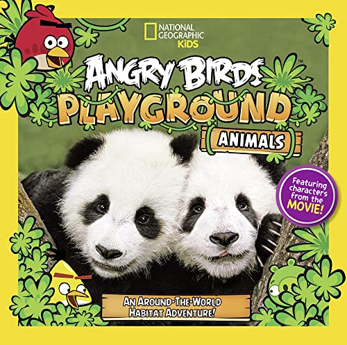 9781426324574: Angry Birds Playground: Animals: An Around-the-World Habitat Adventure (National Geographic Kids: Angry Birds Playground)