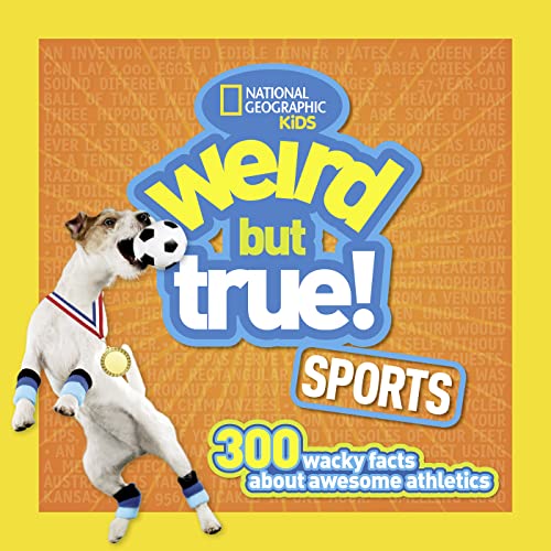9781426324673: Weird But True Sports: 300 Wacky Facts About Awesome Athletics