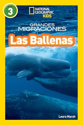 Imagen de archivo de National Geographic Readers: Grandes Migraciones: Las Ballenas (Great Migrations: Whales) (Spanish Edition) a la venta por Gulf Coast Books