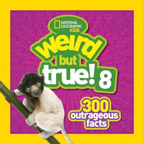 Beispielbild fr Weird But True! 8: 300 Outrageous Facts zum Verkauf von Wonder Book