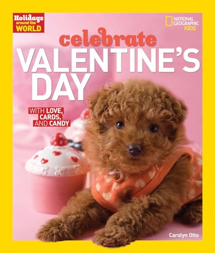 9781426327476: holidays around the world: celebrate valentine's day: With Love, Cards, and Candy