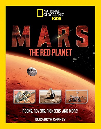 Beispielbild fr Mars: The Red Planet: Rocks, Rovers, Pioneers, and More! zum Verkauf von SecondSale