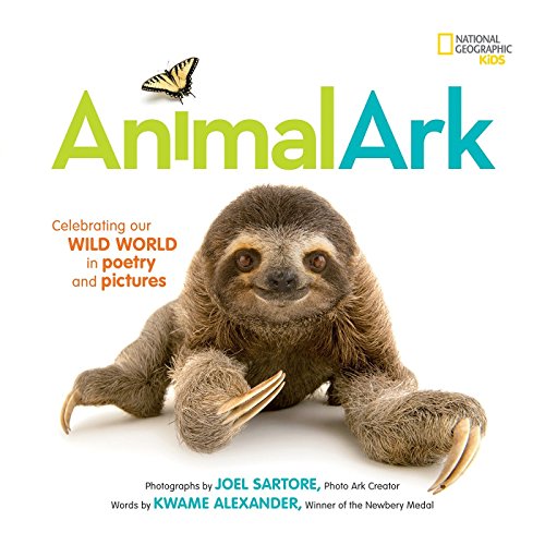 Imagen de archivo de Animal Ark : Celebrating Our Wild World in Poetry and Pictures a la venta por Better World Books