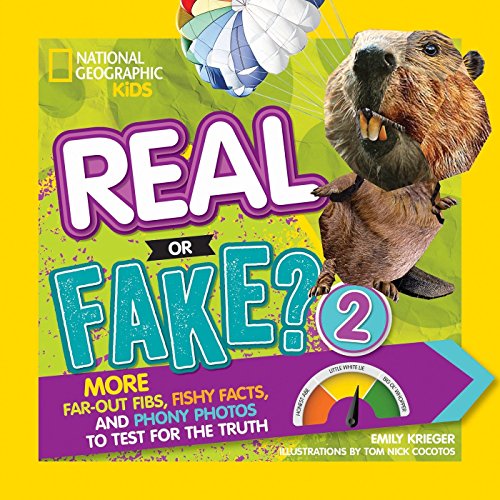 Beispielbild fr Real or Fake? 2 : More Far-Out Fibs, Fishy Facts, and Phony Photos to Test for the Truth zum Verkauf von Better World Books