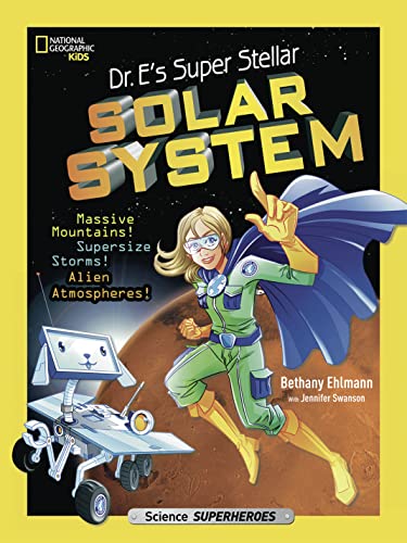 Beispielbild fr Dr. E's Super Stellar Solar System: Massive Mountains! Supersize Storms! Alien Atmospheres! zum Verkauf von Books From California