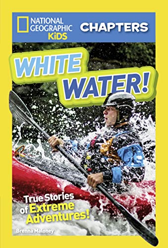 Stock image for National Geographic Kids Chapters: White Water! (NGK Chapters) for sale by SecondSale