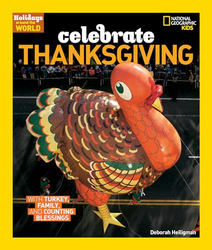 9781426328473: Celebrate Thanksgiving (Holidays Around The World) [Lingua Inglese]