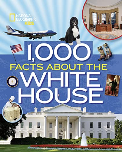 Imagen de archivo de 1,000 Facts About the White House a la venta por SecondSale