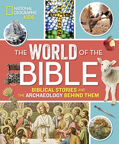 9781426328817: The World of the Bible: Biblical Stories and the Archaeology Behind Them
