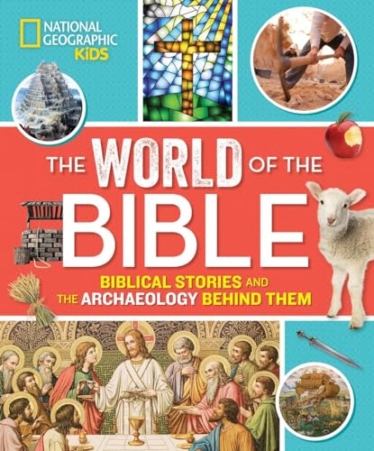 9781426328824: The World of the Bible: Biblical Stories and the Archaeology Behind Them