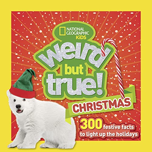 Stock image for Weird But True Christmas: 300 Festive Facts to Light Up the Holidays for sale by Jenson Books Inc