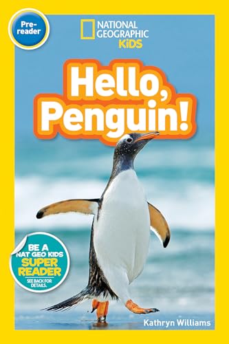 Stock image for National Geographic Readers: Hello, Penguin! (Pre-reader) for sale by Better World Books: West