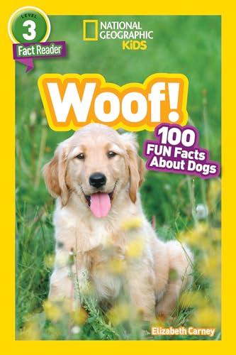 9781426329074: National Geographic Readers: Woof! 100 Fun Facts About Dogs (L3)