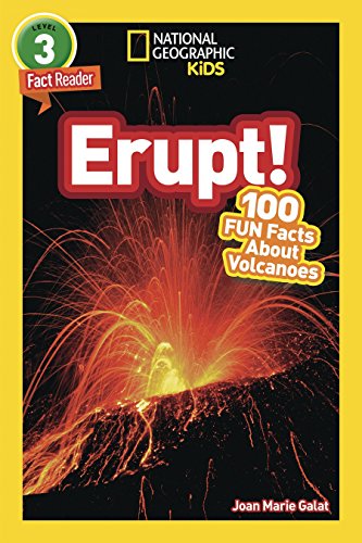 Imagen de archivo de National Geographic Readers: Erupt! 100 Fun Facts About Volcanoes a la venta por SecondSale