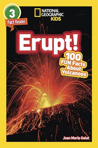 Stock image for National Geographic Readers: Erupt! 100 Fun Facts about Volcanoes (L3) for sale by Better World Books