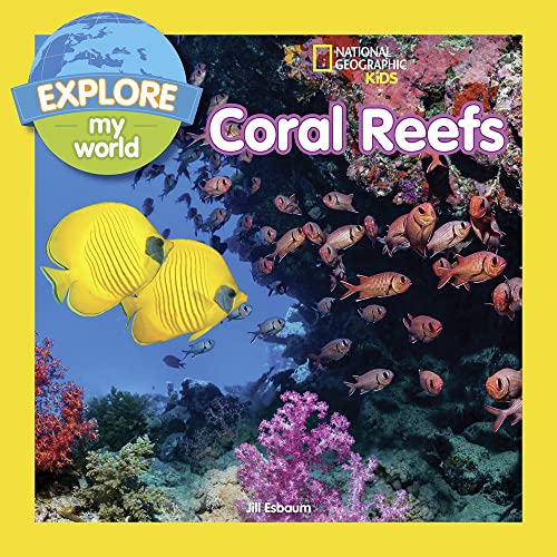Stock image for Explore My World: Coral Reefs for sale by SecondSale