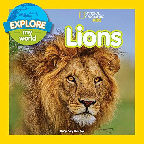 Imagen de archivo de Explore My World: Lions a la venta por SecondSale